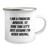 Funny Financial Advisor Camping Mug Gifts for Him from Friends - Humorous Quote for Christmas Unique Presents - Image 2